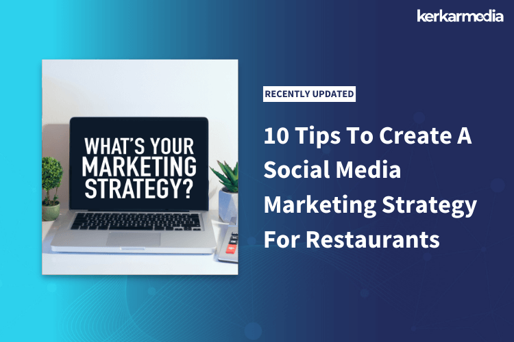 10-Tips-To-Create-A-Social-Media-Marketing-Strategy-For-Restaurants