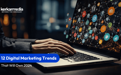 12 Digital Marketing Trends That Will Own 2024