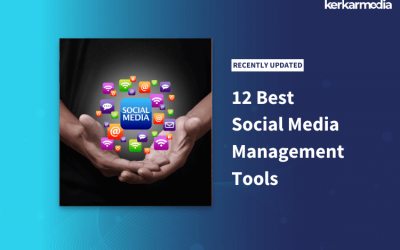 12 Best Social Media Management Tools