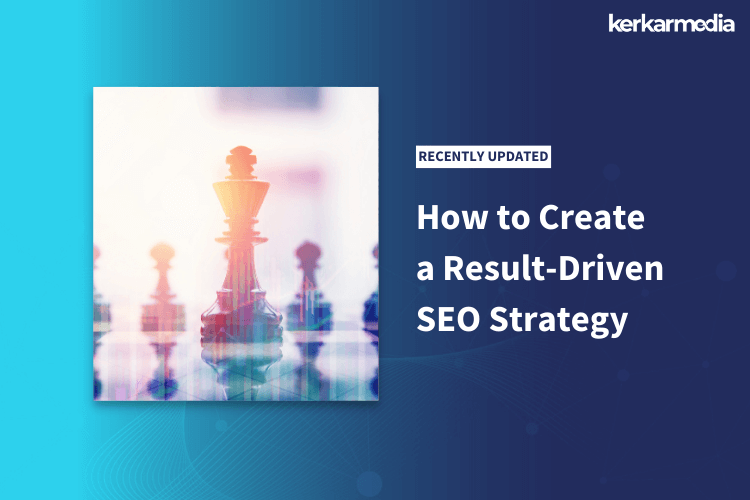How to Create a Result-Driven SEO Strategy