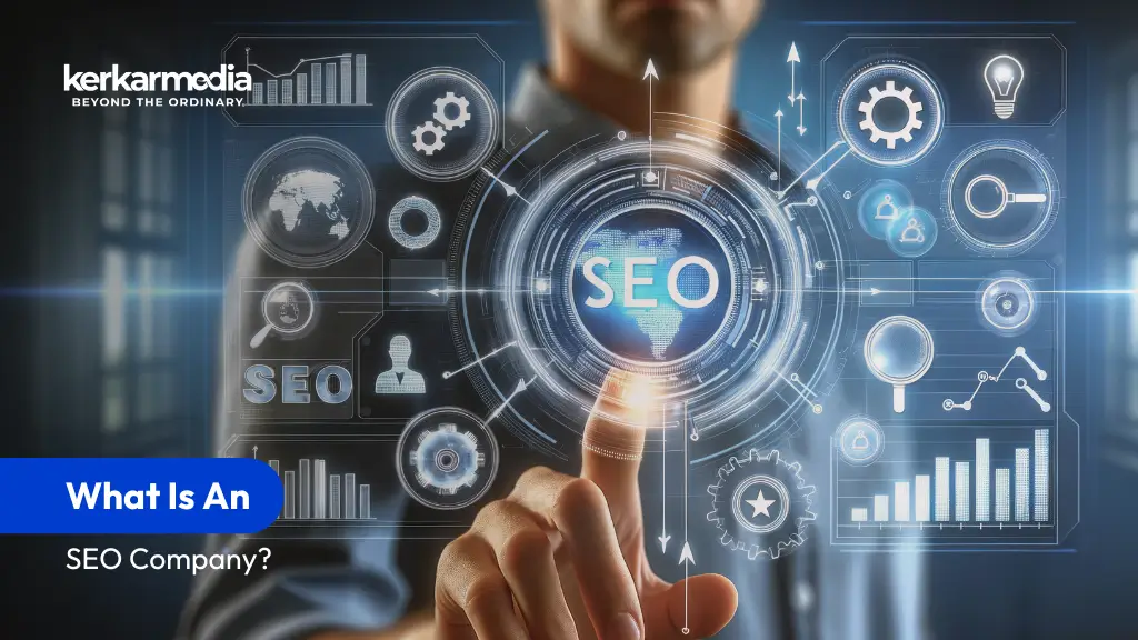 What Is An SEO Company?