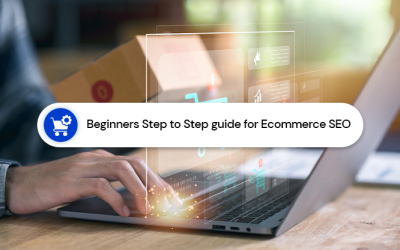 Beginners Step To Step Guide For Ecommerce Seo