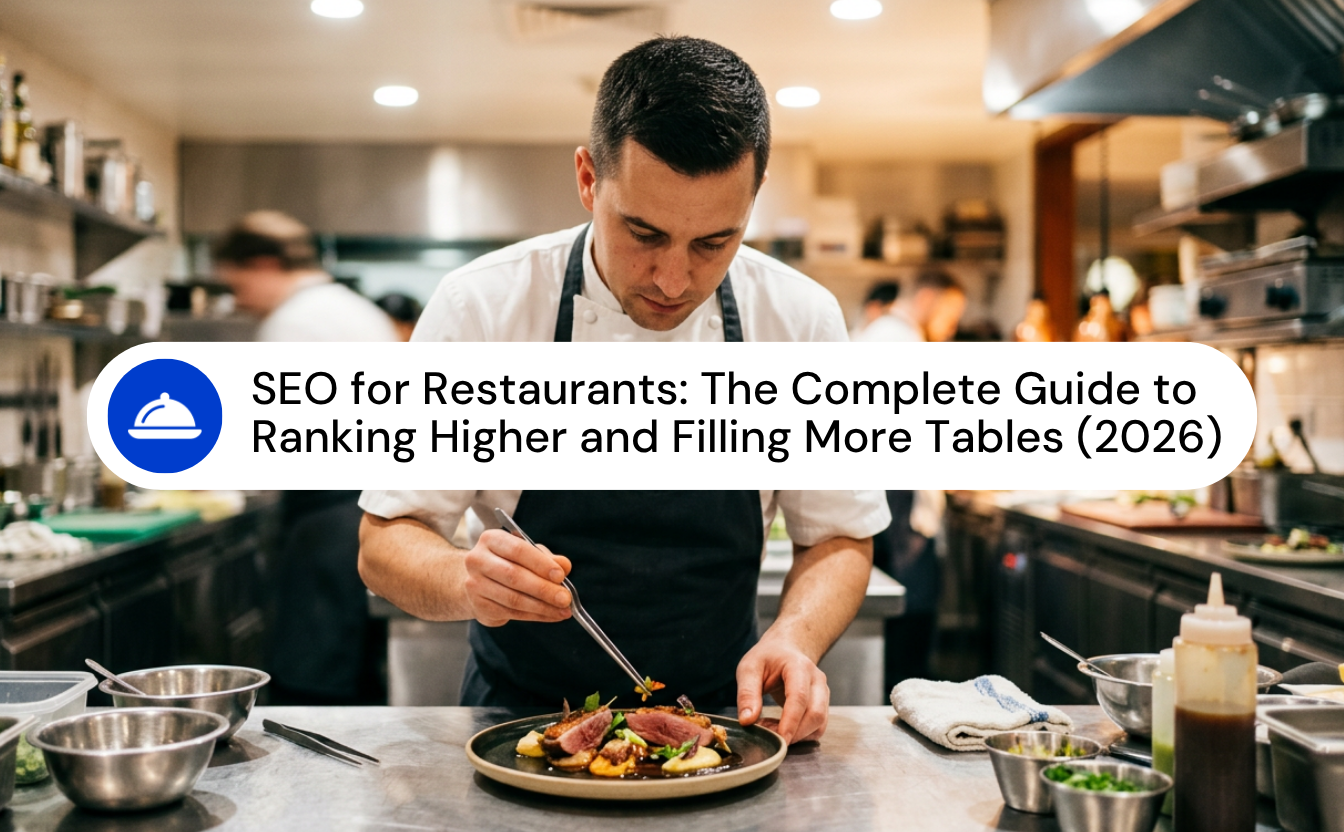 SEO for Restaurants_ The Complete Guide to Ranking Higher and Filling More Tables (2026) SEO for Restaurants