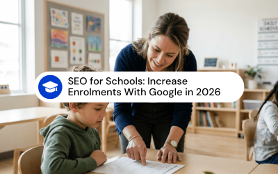Home 68 Seo For Schools: Increase Enrolments With Google In 2026