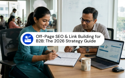 Blogs 20 Off-Page Seo & Link Building For B2B: The 2026 Strategy Guide
